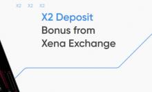 x2 your deposit from Xena Exchange